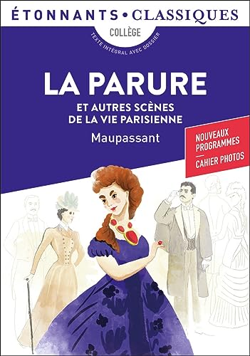 La parure et autres scenes de la vie parisienne von FLAMMARION
